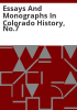 Essays_and_monographs_in_Colorado_history__no_7