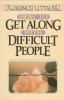How_to_get_along_with_difficult_people