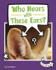 Who_hears_with_these_ears_