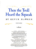 Then_the_troll_heard_the_squeak