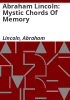 Abraham_Lincoln__mystic_chords_of_memory