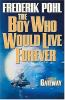 The_boy_who_would_live_forever