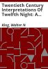 Twentieth_century_interpretations_of_Twelfth_night