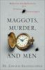 Maggots__murder__and_men