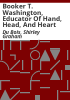 Booker_T__Washington__educator_of_hand__head__and_heart