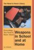 Weapons_in_School_and_at_Home__Everything_You_Need_to_Know_About
