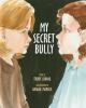 My_secret_bully