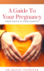 A_Guide_To_Your_Pregnancy
