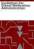 Guidelines_for_school_medication_administration