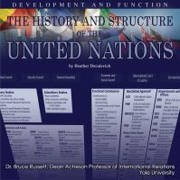 The_history_and_structure_of_the_United_Nations