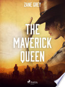 The_Maverick_Queen