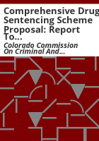 Comprehensive_drug_sentencing_scheme_proposal