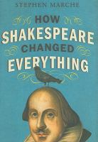 How_Shakespeare_changed_everything