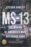 MS-13__the_making_of_America_s_most_notorious_gang