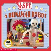 I_Spy_a_Runaway_Robot_