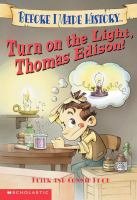 Turn_on_the_light__Thomas_Edison_