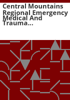 Central_Mountains_Regional_Emergency_Medical_and_Trauma_Advisory_Council__CMRETAC__final_report