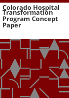 Colorado_Hospital_Transformation_Program_concept_paper