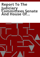 Report_to_the_Judiciary_Committees_Senate_and_House_of_Representatives