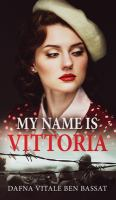 My_name_is_Vittoria
