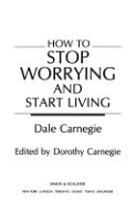 How_to_stop_worrying_and_start_living