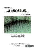 There_s_a_dinosaur_in_the_park