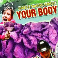 Gross_things_about_your_body