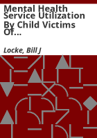 Mental_health_service_utilization_by_child_victims_of_natural_disasters