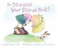 Do_princesses_wear_hiking_boots_