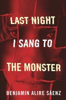 Last_night_I_sang_to_the_monster