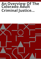An_overview_of_the_Colorado_adult_criminal_justice_system