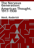 The_nervous_generation__American_thought__1917-1930