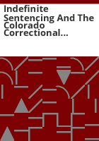 Indefinite_sentencing_and_the_Colorado_correctional_system