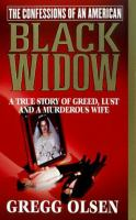 The_confessions_of_an_American_black_widow__a_true_story_of_greed__lust_and_a_murderous_wife