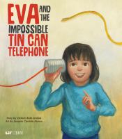Eva_and_the_impossible_tin_can_telephone