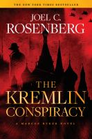 The_Kremlin_Conspiracy__A_Marcus_Ryker_Series_Political_and_Military_Action_Thriller